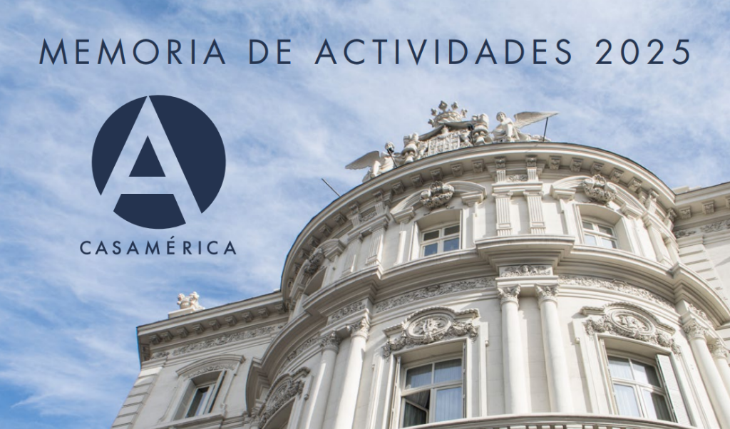 Memoria 2025 de Casa de América